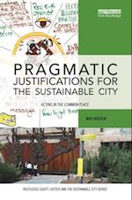 Pragmatic Justifications for the Sustainable City