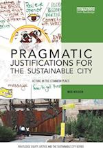 Pragmatic Justifications for the Sustainable City