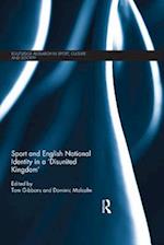 Sport and English National Identity in a ‘Disunited Kingdom’