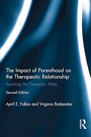 Impact of Parenthood on the Therapeutic Relationship