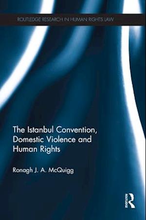 Istanbul Convention, Domestic Violence and Human Rights