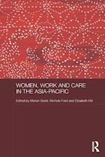 Women, Work and Care in the Asia-Pacific