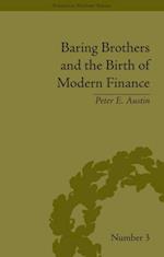 Baring Brothers and the Birth of Modern Finance