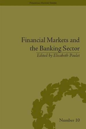 Financial Markets and the Banking Sector