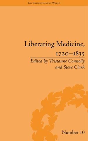 Liberating Medicine, 1720-1835