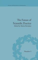 Future of Scientific Practice