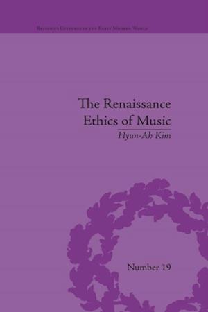 Renaissance Ethics of Music