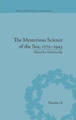 Mysterious Science of the Sea, 1775-1943