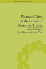 Financial Crisis and the Failure of Economic Theory