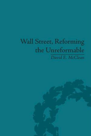 Wall Street, Reforming the Unreformable