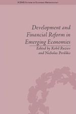 Development and Financial Reform in Emerging Economies