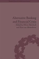 Alternative Banking and Financial Crisis