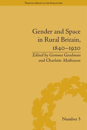 Gender and Space in Rural Britain, 1840-1920