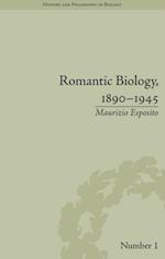 Romantic Biology, 1890 1945