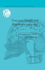 Toxicants, Health and Regulation since 1945