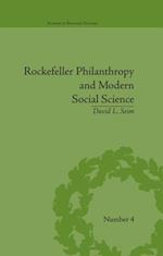 Rockefeller Philanthropy and Modern Social Science