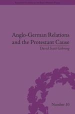 Anglo-German Relations and the Protestant Cause