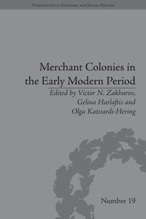 Merchant Colonies in the Early Modern Period