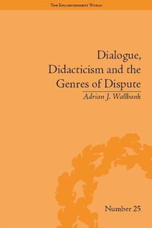 Dialogue, Didacticism and the Genres of Dispute