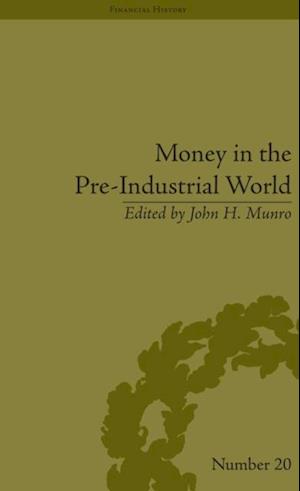 Money in the Pre-Industrial World