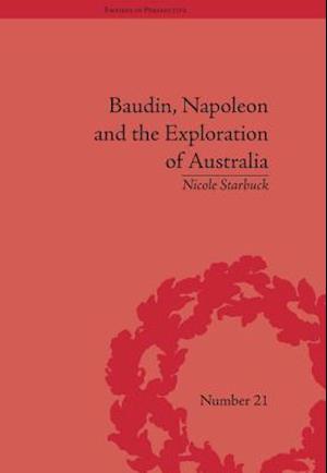 Baudin, Napoleon and the Exploration of Australia