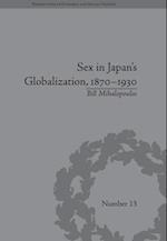 Sex in Japan's Globalization, 1870-1930