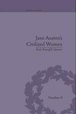 Jane Austen''s Civilized Women