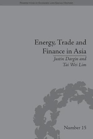 Energy, Trade and Finance in Asia