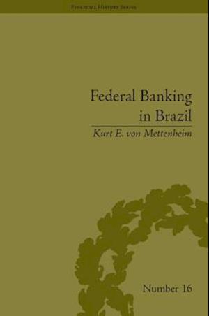 Federal Banking in Brazil