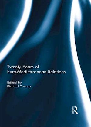 Twenty Years of Euro-Mediterranean Relations