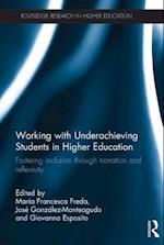 Working with Underachieving Students in Higher Education