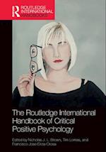 Routledge International Handbook of Critical Positive Psychology