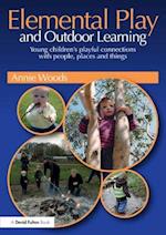 Elemental Play and Outdoor Learning