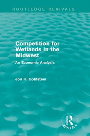 Competition for Wetlands in the Midwest