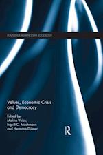 Values, Economic Crisis and Democracy