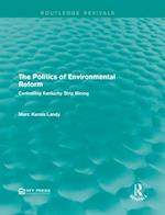 The Politics of Environmental Reform