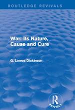 War: Its Nature, Cause and Cure