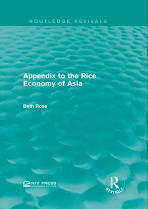 Appendix to the Rice Economy of Asia