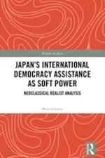 Japan's International Democracy Assistance as Soft Power