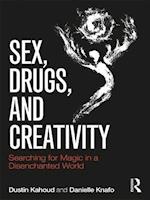 Sex, Drugs and Creativity
