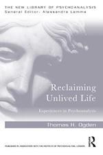 Reclaiming Unlived Life