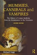 Mummies, Cannibals and Vampires