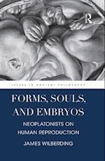 Forms, Souls, and Embryos
