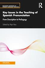 Key Issues in the Teaching of Spanish Pronunciation