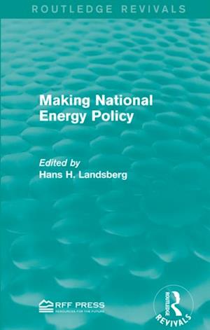 Making National Energy Policy