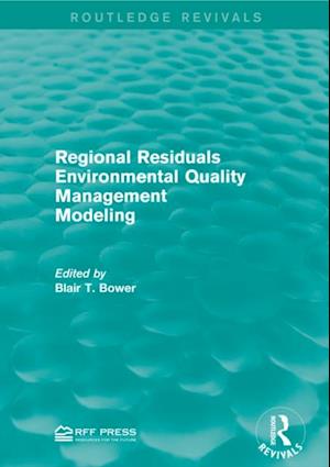 Regional Residuals Environmental Quality Management Modeling