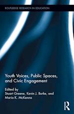 Youth Voices, Public Spaces, and Civic Engagement