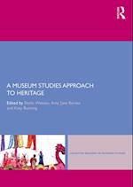 Museum Studies Approach to Heritage