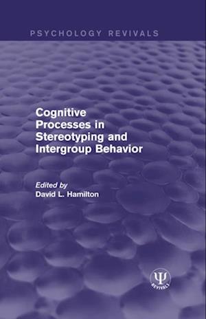 Cognitive Processes in Stereotyping and Intergroup Behavior