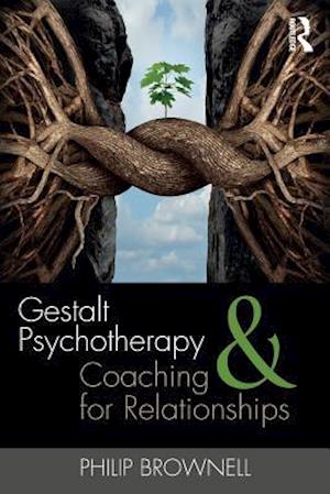 Gestalt Psychotherapy and Coaching for Relationships